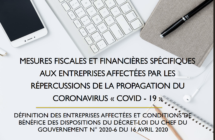 Mesures fiscales et financières spécifiques aux entreprises affectées par les répercussions de la propagation du coronavirus « covid – 19 »